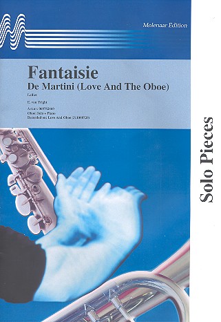 Fantaisie sur une melodie de Martini&nbsp;&nbsp;pour hautbois et piano&nbsp;&nbsp;