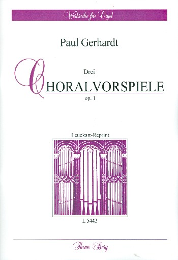 3 Choralvorspiele op.1  für Orgel  Reprint