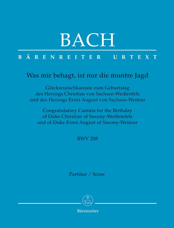 Was mir behagt ist nur die muntre&nbsp;&nbsp;Jagd BWV208 für Soli und Orchester&nbsp;&nbsp;Partitur