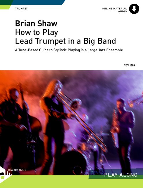 How to play Lead Trumpet in a Big Band (+Online Audio)&nbsp;&nbsp;for trumpet&nbsp;&nbsp;