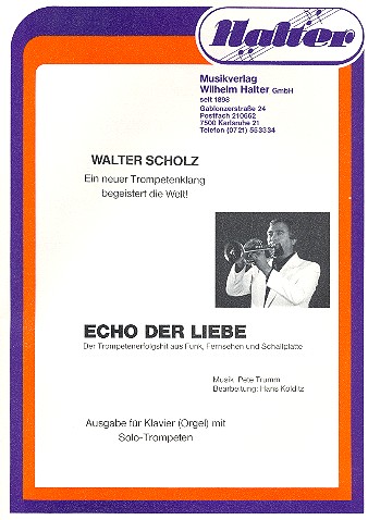Echo der Liebe für 2 Trompeten&nbsp;&nbsp;und Klavier&nbsp;&nbsp;