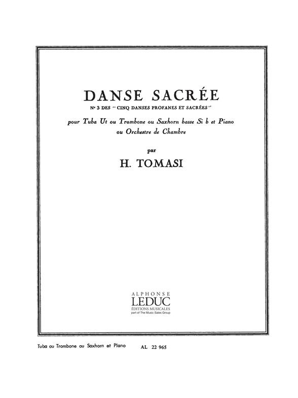 Danse sacrée pour tuba en ut ou&nbsp;&nbsp;saxhorn (trombone) basse sib et piano&nbsp;&nbsp;