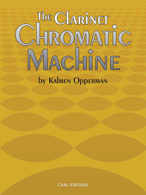 The Clarinet Chromatic Machine&nbsp;&nbsp;&nbsp;&nbsp;