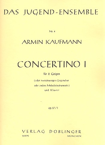 Concertino op.57,1: für 2 Violinen (Ensemble  oder 2 Melodieinstrumente) und Klavier  Stimmen