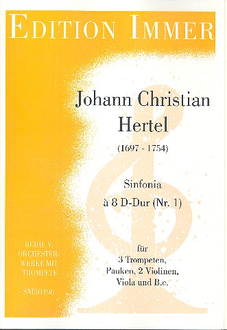 Sinfonia à 8 D-Dur Nr.3 für 3 Trompeten,  Pauken, 2 Violinen, Viola und Bc  Partitur und Stimmen