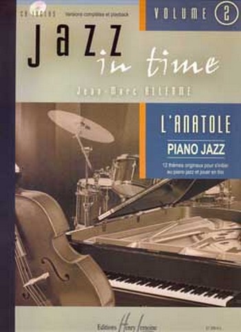 Jazz in Time vol.2 (+CD): L'Anatole&nbsp;&nbsp;pour jazz piano&nbsp;&nbsp;