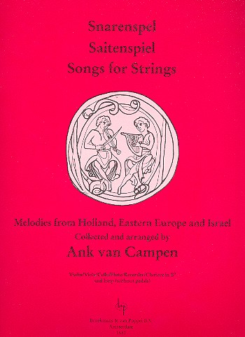 Songs for Strings Melodies from&nbsp;&nbsp;Holland, Eastern Europe and Israel for&nbsp;&nbsp;harp, string trio, flute, descant recorder, clarinet, parts