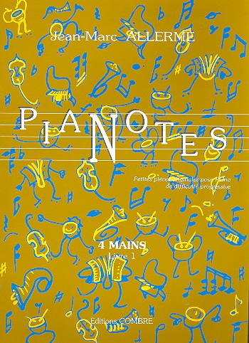 Pianotes vol.1 petites pièces pour&nbsp;&nbsp;piano à 4 mains&nbsp;&nbsp;