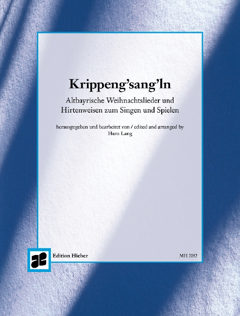 Krippen-G'sangln  für 1-2 Melodieinstrumente (mit Text)  