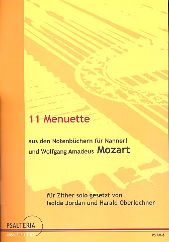 11 Menuette aus den Notenbüchern für  Nannerl und Wolfgang für Diskant-Zither  