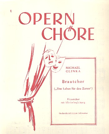 Brautchor aus Das Leben des Zaren  für Frauenchor und Klavier  