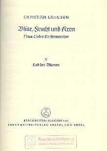 Lob der Blumen für Frauenchor&nbsp;&nbsp;a cappella&nbsp;&nbsp;Partitur,  Archivkopie