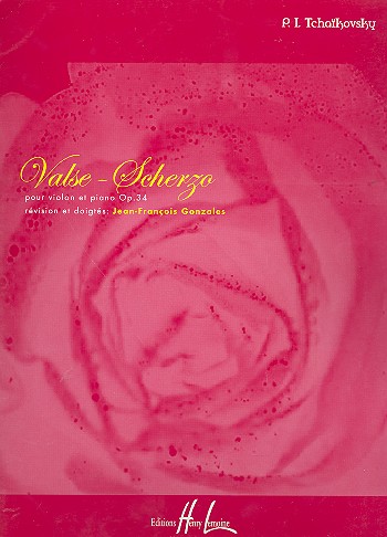 Valse-Scherzo op.34 pour&nbsp;&nbsp;violon et piano&nbsp;&nbsp;