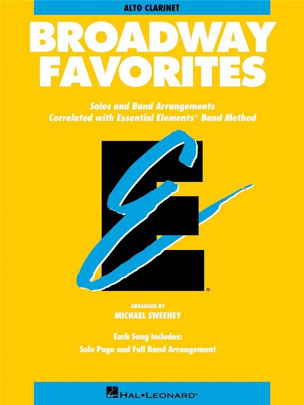 Broadway Favorites: for alto clarinet&nbsp;&nbsp;Solos and band arrangements&nbsp;&nbsp;