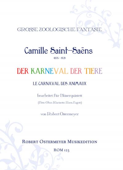 Der Karneval der Tiere  für Flöte, Oboe, Klarinette, Horn und Fagott  Partitur und Stimmen