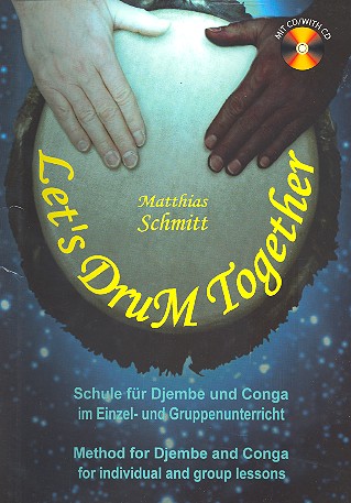 Let's drum together (+CD)  für Djembe und Conga (dt/en)  
