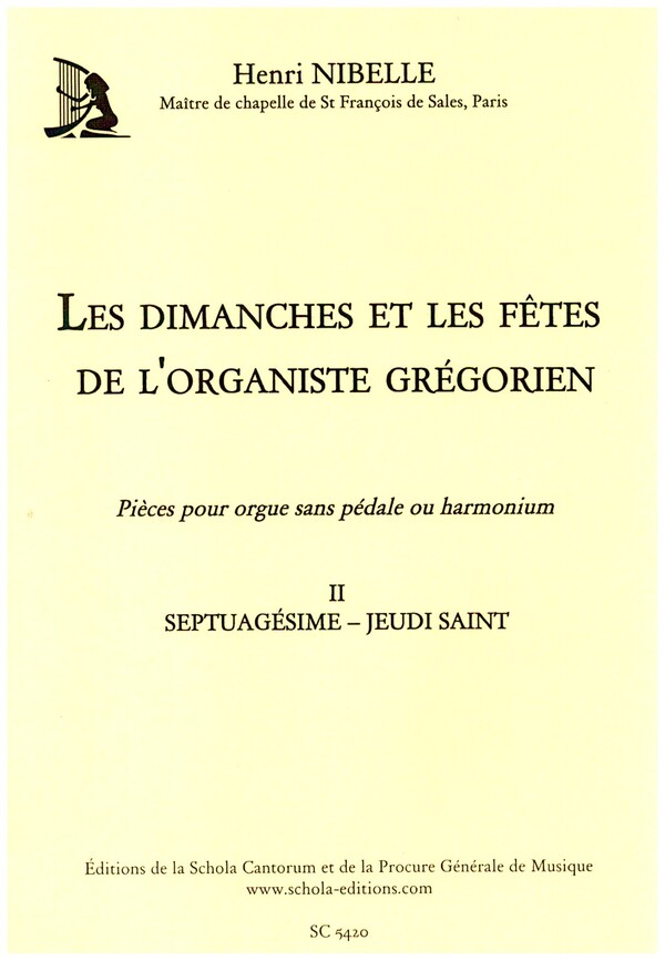 Les dimanche et les fetes de l'organiste grégorien vol.2  pour orgue sans pédale ou harmonium  
