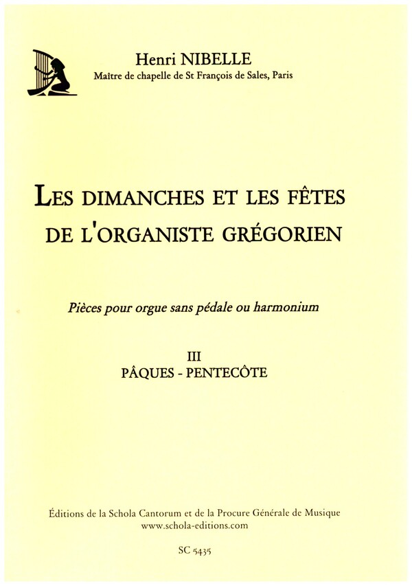 Les dimanche set les fetes de l'organiste grégorien vol.3  pour oruge sans pédale ou harmonium  