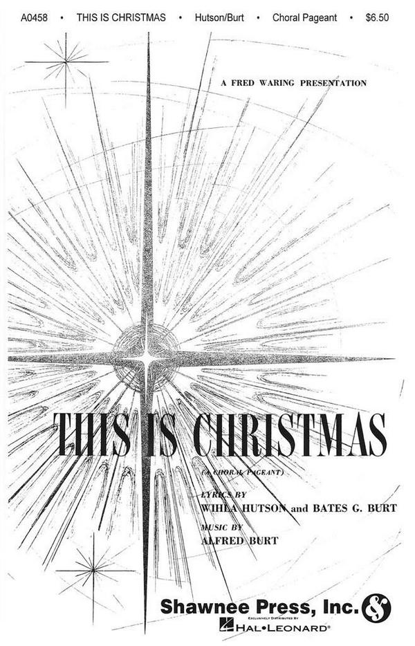 This is Christmas a choral pageant for&nbsp;&nbsp;narrator and mixed chorus&nbsp;&nbsp;score