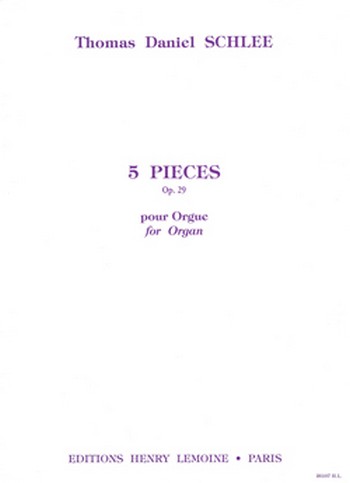 5 pieces op.29  pour orgue  