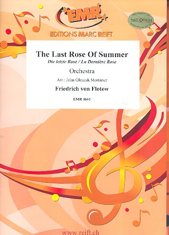 Die letzte Rose  für Orchester  Partitur und Stimmen