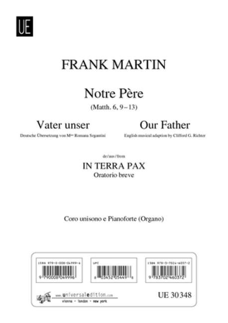 Notre père   für gem Chor (unisono) und Klavier (Orgel)  Chorpartitur (dt/en/frz)