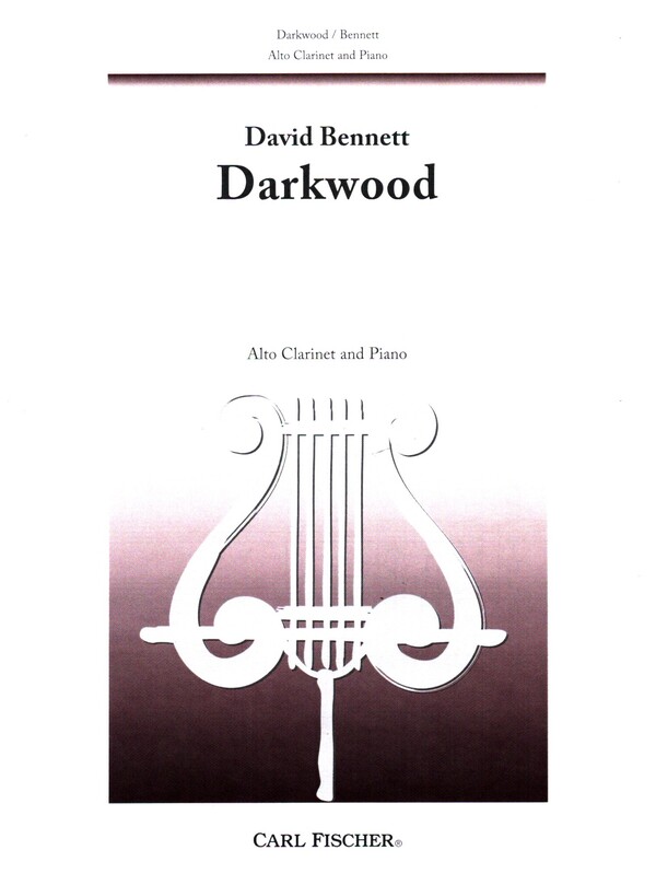 Darkwood&nbsp;&nbsp;for alto clarinet and piano&nbsp;&nbsp;C.Fischer