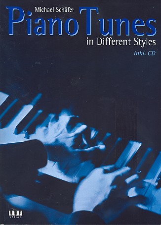 Piano Tunes in different Styles (+CD):  für Klavier  