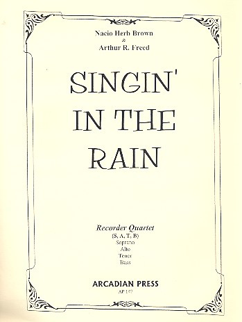 Singin' in the Rain   for 4 recorders (SATB)  score and parts