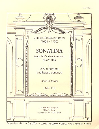Sonatina from God's Time is the Best&nbsp;&nbsp;BWV106 for 2 alto recorders and bc&nbsp;&nbsp;parts
