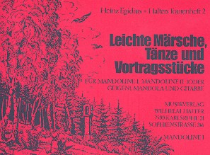 Leichte Märsche, Tänze und&nbsp;&nbsp;Votragsstücke für Zupforchester&nbsp;&nbsp;Mandoline 1
