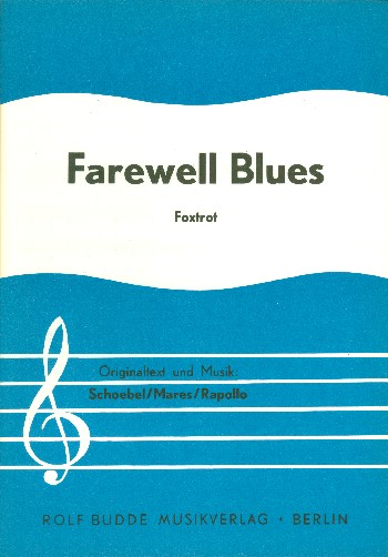 Farewell Blues: für Gesang und Klavier    