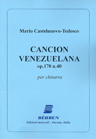 Cancion Venezuelana op.170,40  für Gitarre  