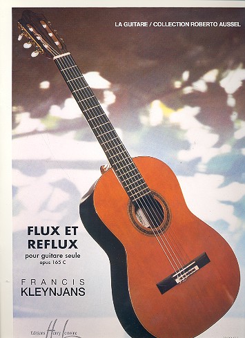 Flux et Reflux op.165c pour  guitare seule  