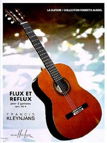 Flux et Reflux op.165b pour  2 guitares  