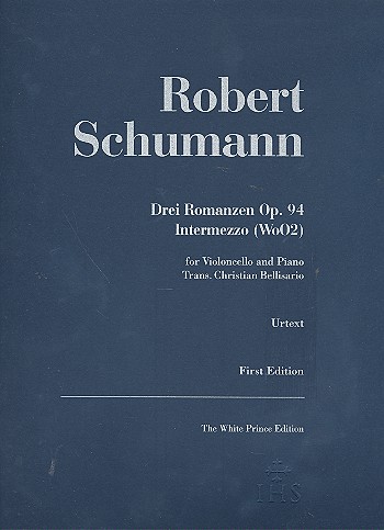 3 Romanzen op.94  und  Intermezzo WoO2&nbsp;&nbsp;für Violoncello (Viola) und Klavier&nbsp;&nbsp;