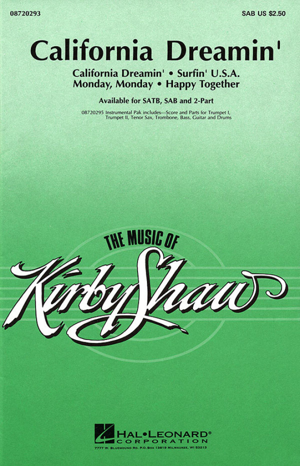 California Dreamin' (Medley)&nbsp;&nbsp;for mixed chorus (SAB) and instruments&nbsp;&nbsp;vocal score