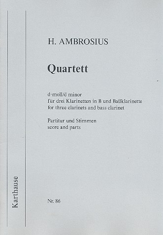 Quartett d-Moll für 3 Klarinetten und  Bassklarinette  Partitur und Stimmen