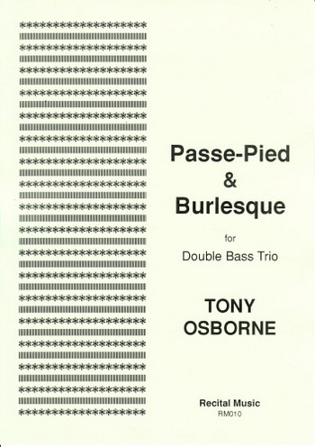 Passe-Pied and Burlesque  for 3 double basses  score and parts