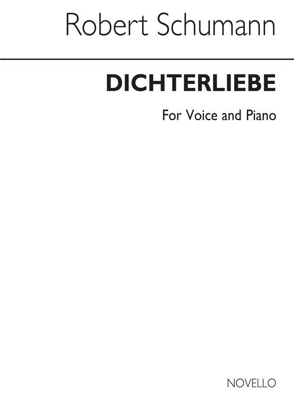 Dichterliebe für Gesang und Klavier&nbsp;&nbsp;(dt/en)&nbsp;&nbsp;