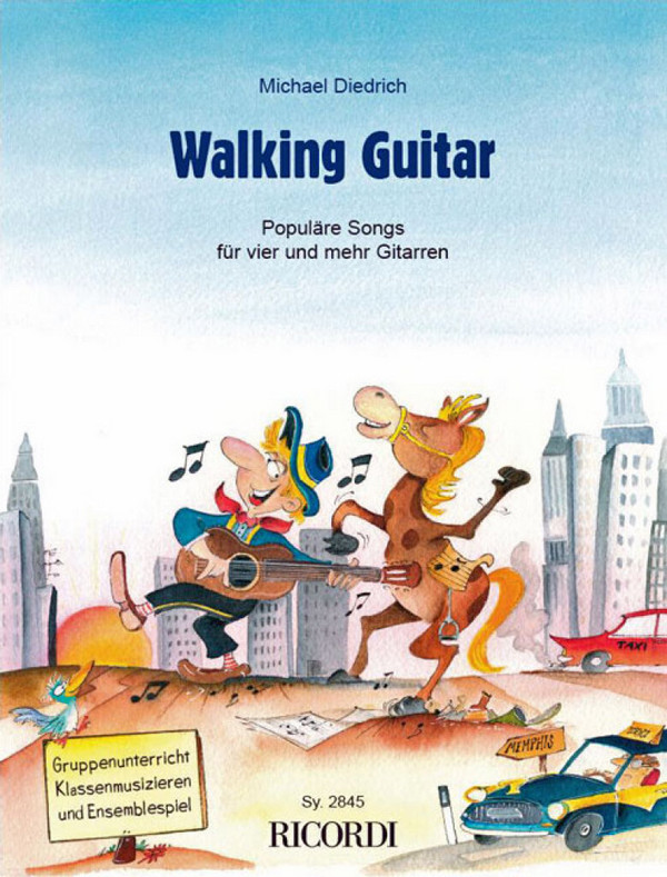 Walking Guitar Populäre Songs  für 4 und mehr Gitarren  