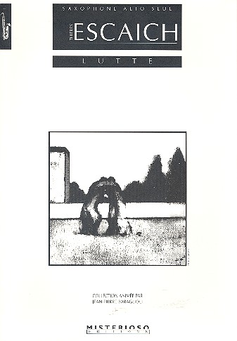 Lutte&nbsp;&nbsp;pour saxophone alto seul&nbsp;&nbsp;