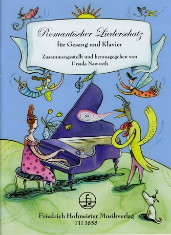 Romantischer Liederschatz&nbsp;&nbsp;für Gesang und Klavier&nbsp;&nbsp;