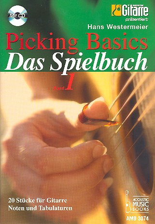 Picking Basics - Das Spielbuch Band 1 (+CD):&nbsp;&nbsp;für Gitarre/Tab&nbsp;&nbsp;