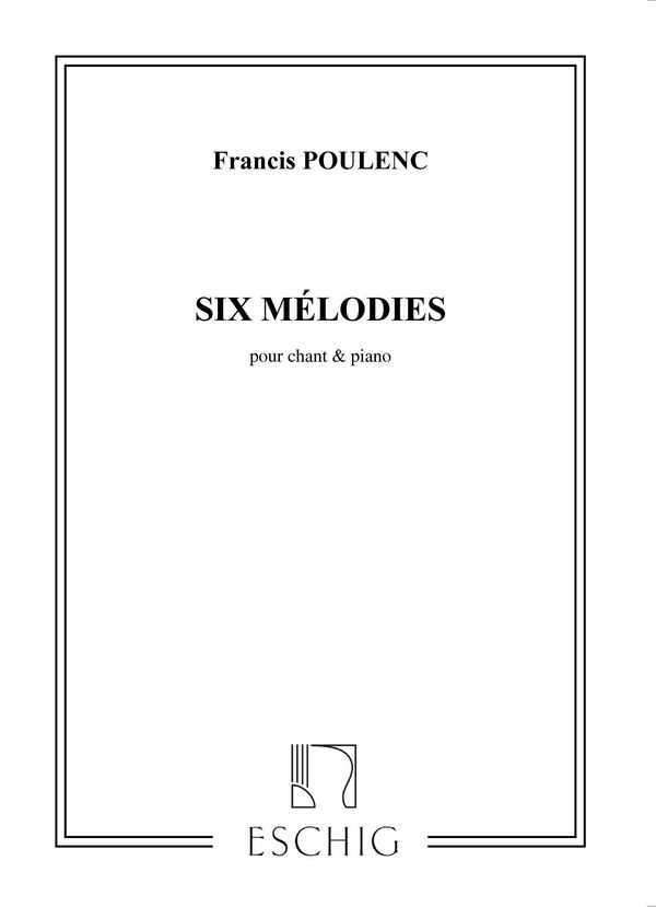 6 mélodies pour chant et piano (frz)    