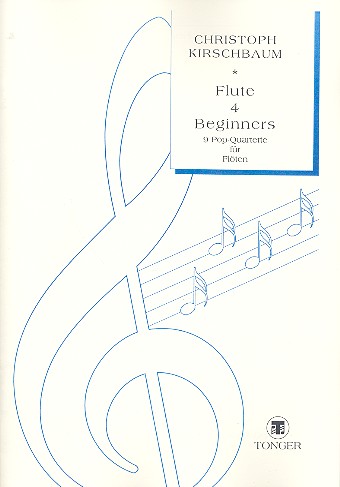 Flute 4 Beginners für 4 Flöten  Partitur und Stimmen  