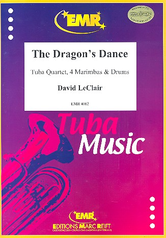 The Dragon's Dance für 4 Marimbaphone,&nbsp;&nbsp;2 Euphonien, 2 Tubas und Drums&nbsp;&nbsp;Partitur und Stimmen