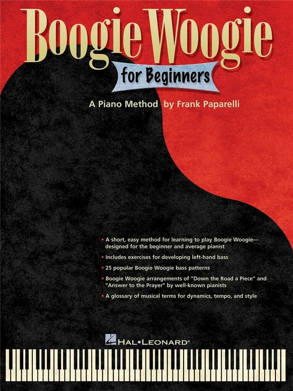 Boogie Woogie for Beginners: a piano method&nbsp;&nbsp;&nbsp;&nbsp;