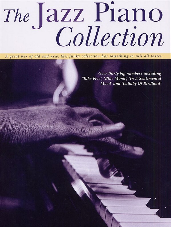The Jazz Piano Collection&nbsp;&nbsp;&nbsp;&nbsp;