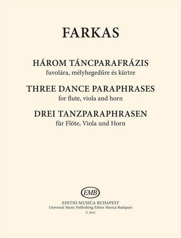 3 Tanzparaphrasen für Flöte, Viola  und Horn  Partitur und Stimmen